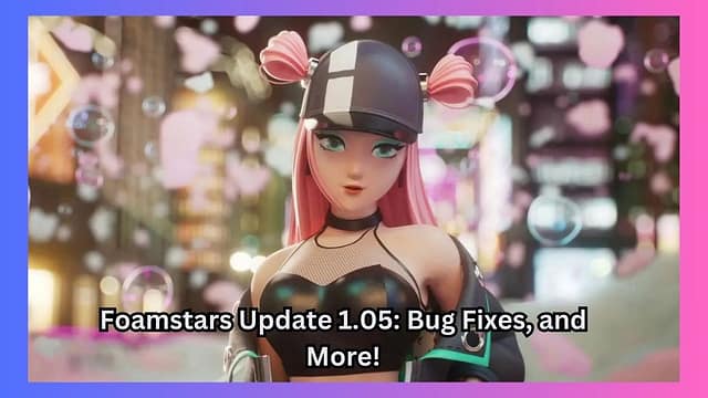 Foamstars Update 1.05