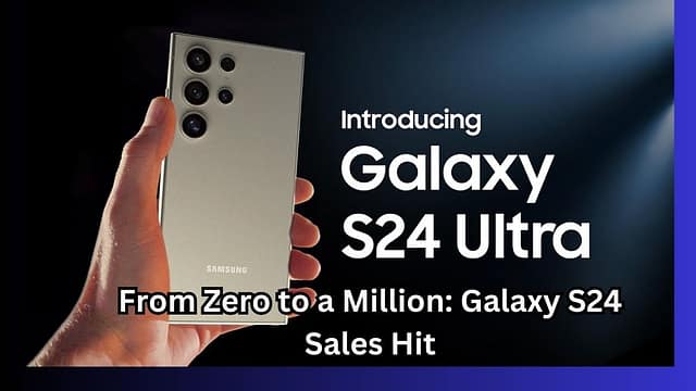 Galaxy S24 Sales Hit