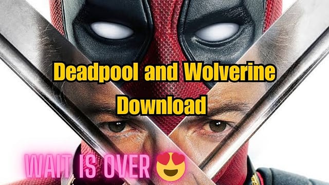 Deadpool & Wolverine