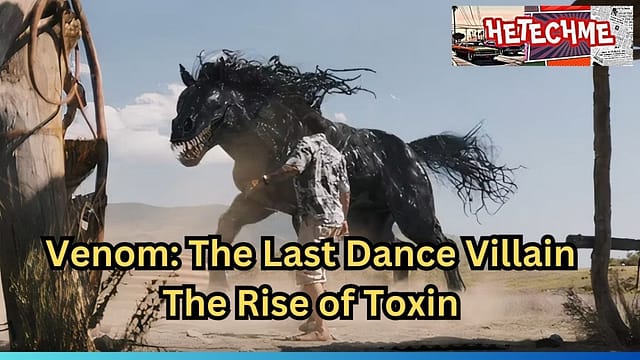 Venom: The Last Dance Villain The Rise of Toxin