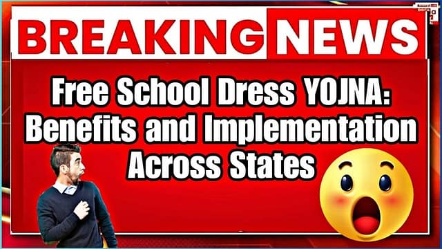 Free School Dress Yojana
