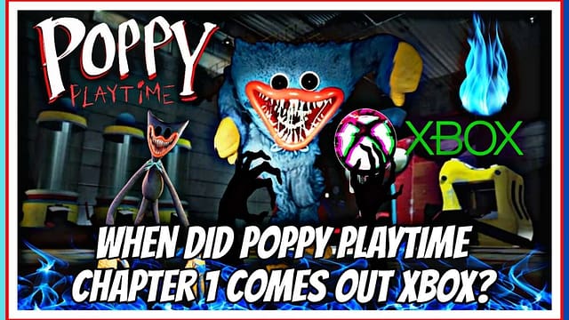 When Did Poppy Playtime Chapter 1 Come Out