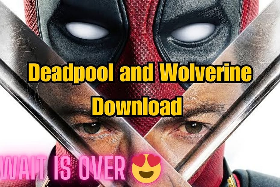 Deadpool & Wolverine