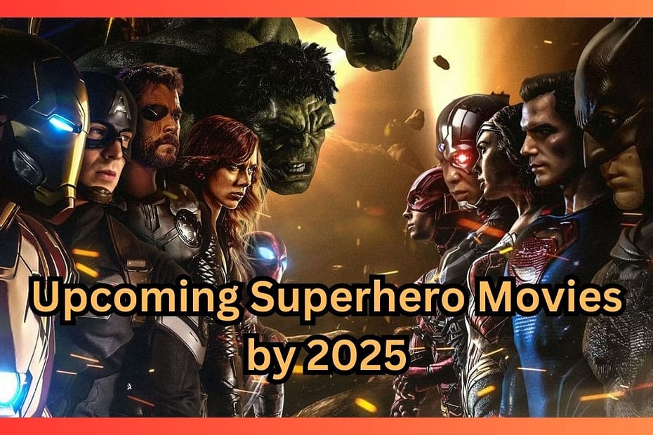 Upcoming Superhero Movies