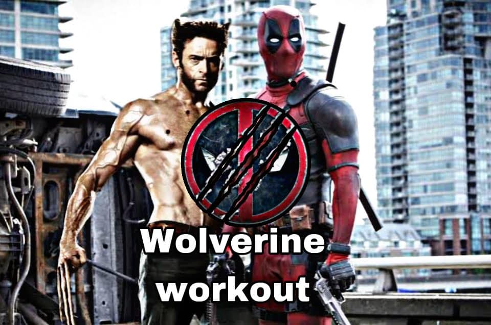 Wolverine workout